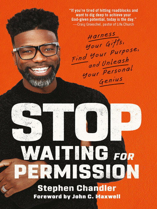 Title details for Stop Waiting for Permission by Stephen Chandler - Wait list